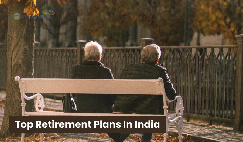 Top Retirement Plans In India.webp